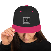 'Not Today Karen' Snapback Hat