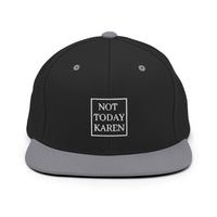 'Not Today Karen' Snapback Hat