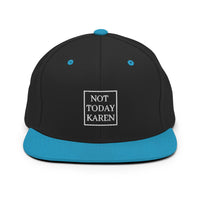 'Not Today Karen' Snapback Hat