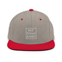 'Not Today Karen' Snapback Hat