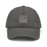 Distressed 'Not Today Karen' Hat