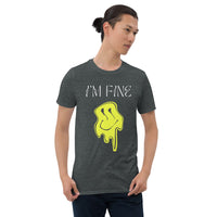 'I'm Fine' T-Shirt