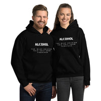 'Alcohol The Glue Holding This Shit Show Together' Hoodie