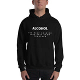 'Alcohol The Glue Holding This Shit Show Together' Hoodie