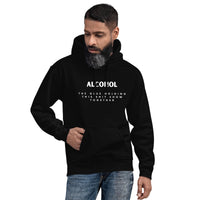 'Alcohol The Glue Holding This Shit Show Together' Hoodie