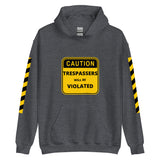 'Trespassers Will Be Violated' Hoodie