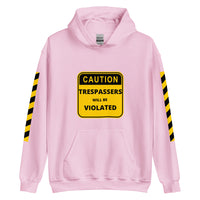 'Trespassers Will Be Violated' Hoodie