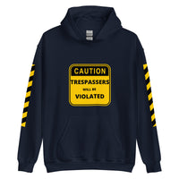 'Trespassers Will Be Violated' Hoodie