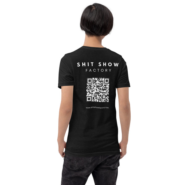 'Shit Show Factory QR' T-Shirt