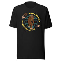 'Hide and Seek World Champion' T-Shirt