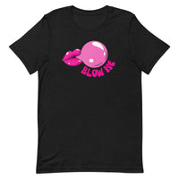 'Blow Me' T-Shirt