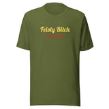 'Feisty Bitch' T-Shirt